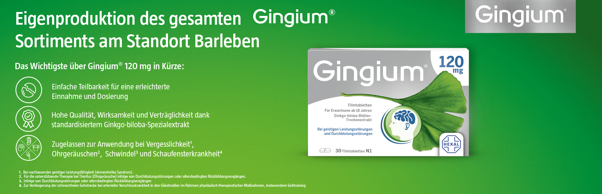 Gingium 120 mg Packung. Text: Einfache Teilbarkeit, hohe Qualität, zugelassen für Vergesslichkeit. HEXAL Logo.